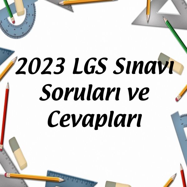 2023 LGS Sınavı Soruları Ve Cevapları - Matematik Vakti