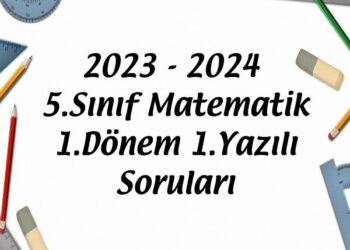 5.Sınıf Yazılı Soruları - Matematik Vakti